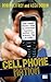Cell Phone Nation: How Mobile Phones Have Revolutionized Business, Politics and Ordinary Life in India