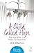 A Child Called Hope: The tr...