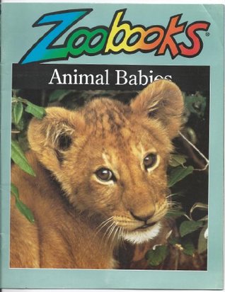 Animal Babies (Zoobooks)
