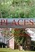 PLACES; Eight Place Stories