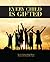 Every Child Is Gifted