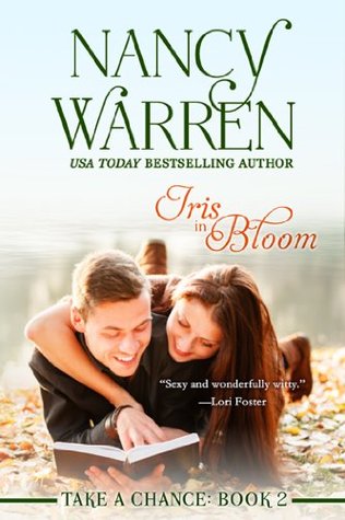 Iris in Bloom (Take a Chance, #2)