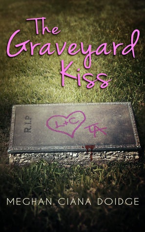 The Graveyard Kiss (Kindle Edition)