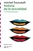 Historia de la sexualidad 1. La voluntad del saber by Michel Foucault