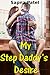 My Step Daddy’s Desire