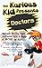 Children's book about Doctors Preschool 3-8(kids books age 3 to 6)Values children eBook(Short Story kids series)Sleep rhymes books(Goodnight)kid ... & Dreaming stories for Beginner (Kurious Kids 38)
