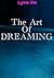 The Art of Dreaming