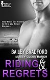 Riding and Regrets by Bailey Bradford