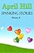 April Hill Spanking Stories Volume II