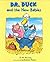 Dr. Duck and the New Babies by Fred Ehrlich