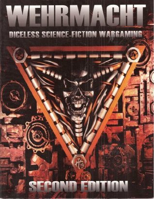 Wehrmacht Diceless Science-Fiction Wargaming - Second Edition (Paperback)