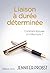 Liaison à durée déterminée by Jennifer Probst