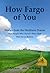 How Fargo of You First edition by Marc de Celle (2010) Paperback
