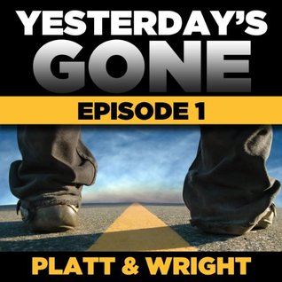 Yesterday's Gone: Season 1 - Episode 1