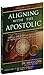 Aligning With The Apostolic, Volume 2 by Bruce     Cook