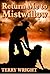 Return Me to Mistwillow
