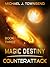Magic Destiny, Book Three: Counterattack