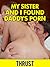 My Sister And I Found Daddy's Porn