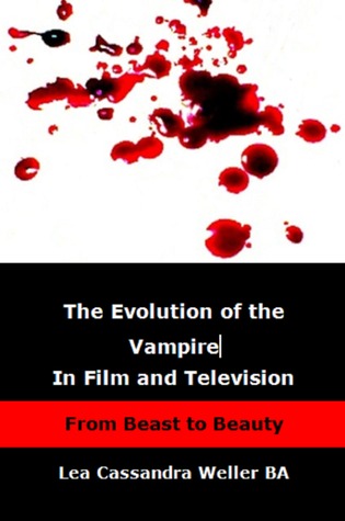The Evolution Of The Vampire In Film and Television From Beast To Beauty