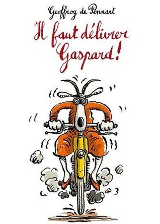 Il faut délivrer Gaspard !