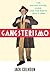Gangsterismo: The United States, Cuba, and the Mafia, 1933 to 1966
