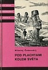 Pod plachtami kolem světa