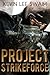 Project StrikeForce (Project StrikeForce #1)