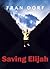 Saving Elijah