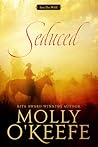 Seduced by Molly O'Keefe