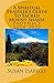 A Spiritual Traveler's Guide To Sacred Mount Shasta: Prophecy 2014-2020