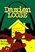 Damien Loose, Episode 7: Co...
