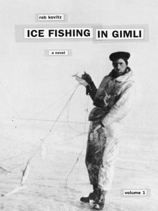 Ice Fishing in Gimli: a novel (8 volume boxed set)
