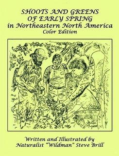 Shoots and Greens of Early Spring in Northeastern North America, Color Edition (Unknown Binding)