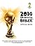 2014 FIFA World Cup Brazil Official Book