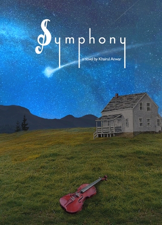 Symphony: A Novel by Khairul Anwar