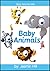 Baby Animals: Story Time For Kids