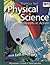 High School Physical Science: Concepts in Action + Earth & Space Science