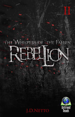 Rebellion (The Whispers of the Fallen, #2)