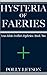 Hysteria of Faeries