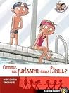 Comme un poisson dans l'eau (Les Meilleurs Ennemis, #2)