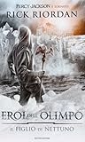 Il figlio di Nettuno by Rick Riordan