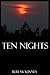 Ten Nights