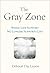 The Gray Zone
