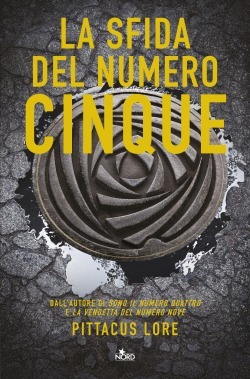 La sfida del numero cinque (Lorien Legacies #4)