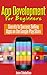 App Development For Beginners: Secrets to Success Selling Apps on the Google Play Store