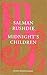 Midnight's Children by Salman Rushdie