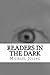 Readers in the Dark: The Postmodern Affliction