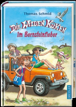 Die Wilden Küken - Im Bernsteinfieber! (Die Wilden Küken #9)