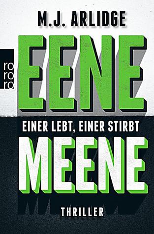 Eene Meene: Einer lebt, einer stirbt