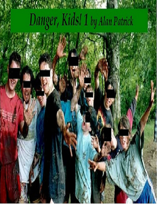Danger, Kids! 1